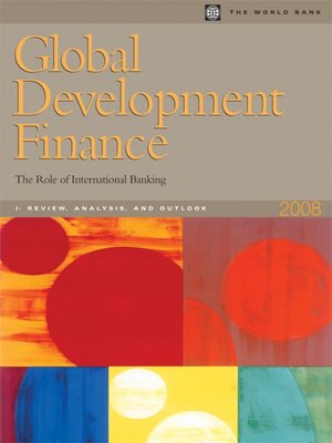 cover image of Global Development Finance 2008 (Volume 1: Review, Analysis, and Outlook)